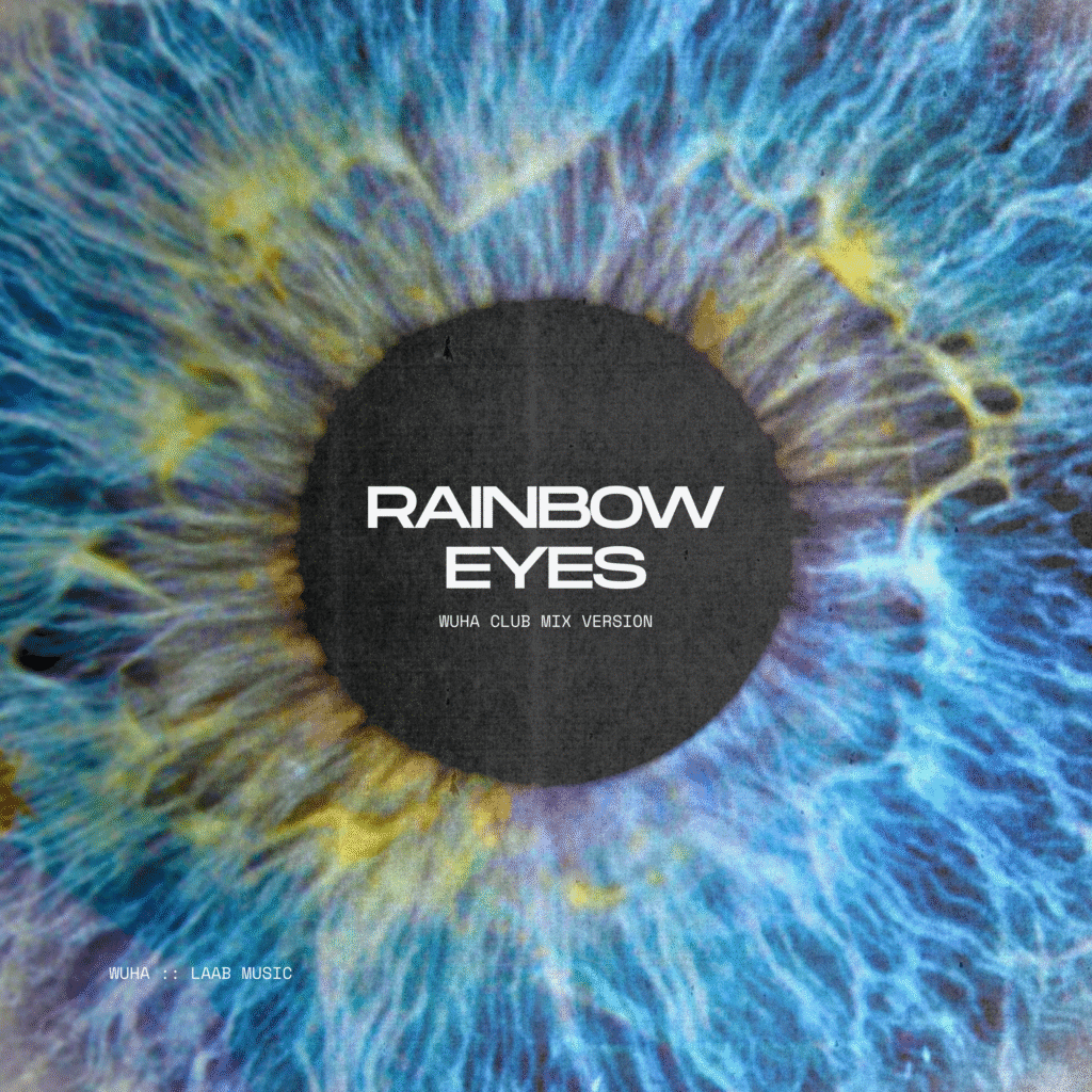 Cover Rainbow Eyes Club Mix - WUHA